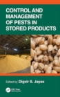 Control and Management of Pests in Stored Products - Book