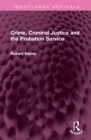 Crime, Criminal Justice and the Probation Service - Book