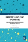 Maritime Gray Zone Operations : Challenges and Countermeasures in the Indo-Pacific - Book