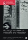 Routledge Handbook of Intoxicants and Intoxication - Book