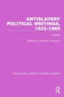 Antislavery Political Writings, 1833–1860 : A Reader - Book