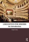 Linguistics for Singers : An Introduction - Book