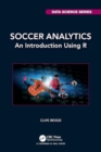 Soccer Analytics : An Introduction Using R - Book