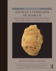 Ancient Landscapes of Zoara II : Finds from Surveys and Excavations at the Ghor as-Safi in Jordan, 1997–2018 - Book