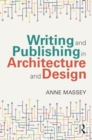 Writing and Publishing in Architecture and Design - Book