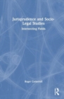 Jurisprudence and Socio-Legal Studies : Intersecting Fields - Book