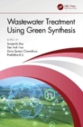Wastewater Treatment Using Green Synthesis - Book
