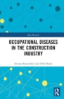 Occupational Diseases in the Construction Industry - Book