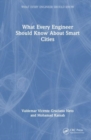 What Every Engineer Should Know About Smart Cities - Book