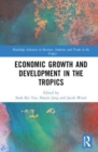 Economic Growth and Development in the Tropics - Book