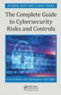 The Complete Guide to Cybersecurity Risks and Controls - Book