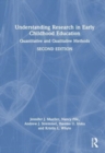 Understanding Research in Early Childhood Education : Quantitative and Qualitative Methods - Book