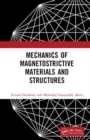 Mechanics of Magnetostrictive Materials and Structures - Book