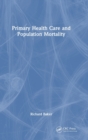 Primary Health Care and Population Mortality - Book