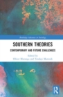 Southern Theories : Contemporary and Future Challenges - Book