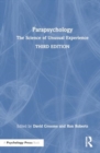 Parapsychology : The Science of Unusual Experience - Book