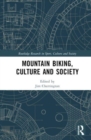 Mountain Biking, Culture and Society - Book