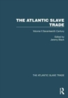 The Atlantic Slave Trade : Volume II Seventeenth Century - Book