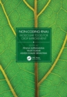 Non-Coding RNAs : Molecular Tools for Crop Improvement - Book