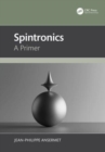Spintronics : A Primer - Book
