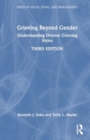 Grieving Beyond Gender : Understanding Diverse Grieving Styles - Book