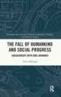 The Fall of Humankind and Social Progress : Engagements with Emil Brunner - Book