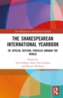 The Shakespearean International Yearbook : 20: Special Section, Pericles, Prince of Tyre - Book