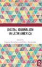 Digital Journalism in Latin America - Book