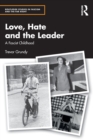 Love, Hate and the Leader : A Fascist Childhood - Book