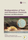 Biodegradation of Toxic and Hazardous Chemicals : Detection and Mineralization - Book