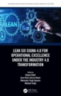 Lean Six Sigma 4.0 for Operational Excellence Under the Industry 4.0 Transformation - Book