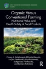 Organic Versus Conventional Farming : Nutritional Value and Health Safety of Food Products - Book