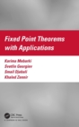Fixed Point Theorems with Applications - Book