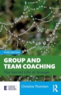 Group and Team Coaching : The Secret Life of Groups - Book