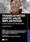 Transcatheter Aortic Valve Implantation : Current and Future Developments - Book