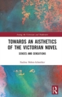 Towards an Aisthetics of the Victorian Novel : Senses and Sensations - Book