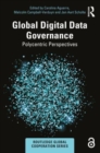 Global Digital Data Governance : Polycentric Perspectives - Book