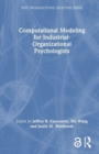 Computational Modeling for Industrial-Organizational Psychologists - Book
