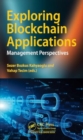 Exploring Blockchain Applications : Management Perspectives - Book