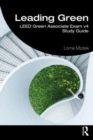 LeadingGreen : LEED® Green Associate Exam v4 Study Guide - Book