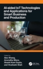 AI-Aided IoT Technologies and Applications for Smart Business and Production - Book