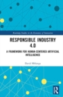 Responsible Industry 4.0 : A Framework for Human-Centered Artificial Intelligence - Book