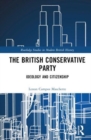The British Conservative Party : Ideology and Citizenship - Book