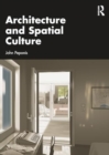 Architecture and Spatial Culture - Book