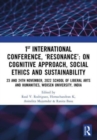 1st International Conference, ‘Resonance’: on Cognitive Approach, Social Ethics and Sustainability : 23 and 24th November, 2022 School Of Liberal Arts and Humanities, Woxsen University, India - Book