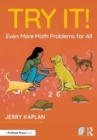 Try It! Even More Math Problems for All - Book
