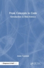 From Concepts to Code : Introduction to Data Science - Book