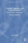 Teenage Pregnancy and Young Parenthood : Effective Policy and Practice - Book
