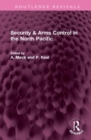 Security & Arms Control in the North Pacific - Book