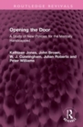 Opening the Door : A Study of New Policies for the Mentally Handicapped - Book